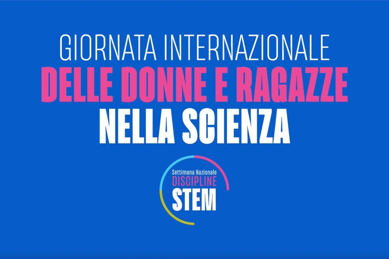 Il banner del Mur per la Giornata delle donne e delle ragazze nella Scienza e la settimna delle discipline Stem (fonte: MUR) - RIPRODUZIONE RISERVATA